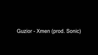 Guzior  Xmen prod Sonic [upl. by Rosalia]