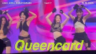 Queencard 4k  GIDLE  2024GIDLEWORLDTOURinBKK 191024 [upl. by Aubreir670]