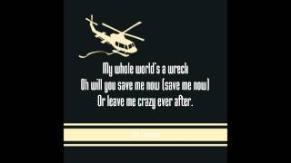 Crazy Ever After  The Rescues  Lyrics [upl. by Aisined]