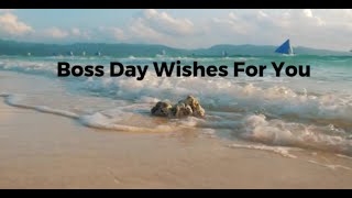 Boss Day Wishes For You  Happy Boss Day Message  Boss Day Music Video Ecard [upl. by Novy]