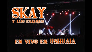 Skay y Los Fakires quotKilmerquot Arcano XIV en vivo en Ushuaia [upl. by Ahsinet484]