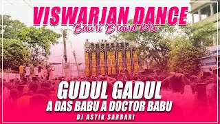 Viswarjan Dance Mix  A Das Babu A Doctor Babu Vs Gudul Gadul  Dj Astik Sarbari [upl. by Pogue]