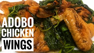 Chicken wings Adobo Recipe with Kangkong  OFW Kusina ni Chef Don Robert [upl. by Leanor]