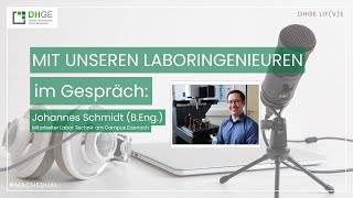 Mit unseren Laboringenieuren im Gespräch Johannes Schmidt BEng [upl. by Nednal]