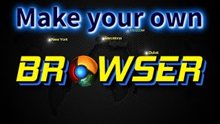 Make your own BROWSER [upl. by Anitsirk]