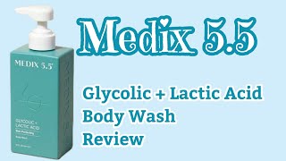 Medix 55 Glycolic  Lactic Acid Body Wash Review [upl. by Wildon]