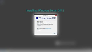 Installing Windows Server 2012 [upl. by Sinegra568]