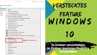 Verstecktes Feature Windows 10  In Ordner kopieren oder verschieben [upl. by Rehpotsihc]