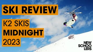 2023 K2 Midnight Review  Newschoolers Ski Test [upl. by Jordison]