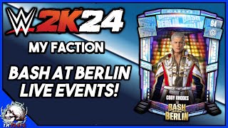 BASH IN BERLIN LIVE EVENTS WWE 2K24 MyFaction LIVE [upl. by Refiffej344]