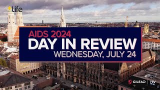 Life x Gilead Day in Review  AIDS 2024 Day 3 [upl. by Ellord]