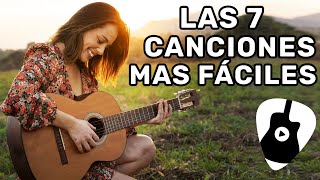 Las 7 Canciones Más Fáciles Para Guitarra ¡Las Aprendes en 1 Día [upl. by Abixah]