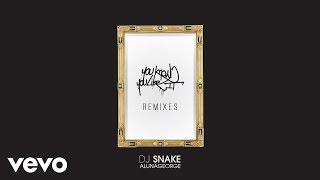 DJ Snake AlunaGeorge  You Know You Like It Tchami Remix Audio [upl. by Tcideneb552]