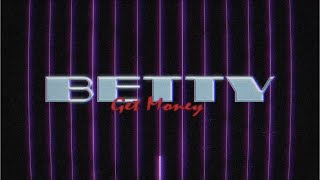 Yung Gravy  Betty Get Money Official Lyric Video [upl. by Kal]