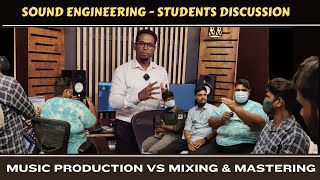 Discussion Between Music Production and Mixing amp Mastering Students  Sound Engineering Chennai [upl. by Erodaeht]