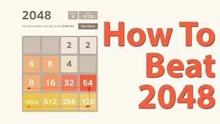 How To Beat 2048 Best Strategy Tips For Beating 2048 Game Tile [upl. by Htes]