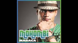 Mohombi  Maraca [upl. by Llen]