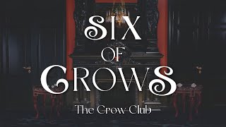 The Crow Club  Six of Crows Music and Ambience ASMR  Shadow and Bone [upl. by Georas]