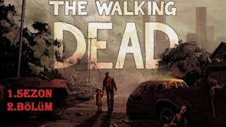 The Walking Dead 1Sezon 2Bölüm [upl. by Amhsirak]