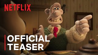 Wallace amp Gromit Vengeance Most Fowl  Official Teaser  Netflix [upl. by Bradan]