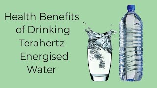 Health Benefits of iTeraCare Terahertz Energised Water [upl. by Anoed]