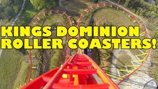 Kings Dominion Roller Coasters Front Seat POVs [upl. by Spitzer]