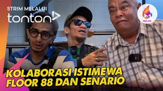 CLIP Melodi 12 May 2024 Kolaborasi istimewa Floor 88 dan Senario  Tonton [upl. by Mure]