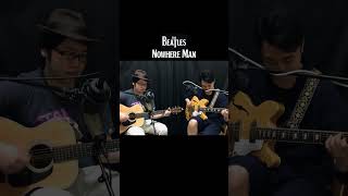 Nowhere Man  ひとりぼっちのあいつ  ビートルズ The Beatles Cover shorts [upl. by Llerrom]