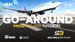 PMDG 737800 GoAround TUTORIAL 4K microsoftflightsimulator msfs2020 msfs pmdg boeing [upl. by Melisse674]