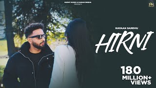 Hirni Official Video Navaan Sandhu  Pro Media  Husky Music  New Punjabi Song 2023 [upl. by Nomael]