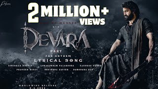 Devara Title Song  NTR  Devara  Part 1  KoratalaSiva Anirudh Saif Ali KhanFan Anthem Lyrical [upl. by Nnylyram155]