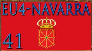 Europa Universalis 4 Navarra 41 Lets Play Golden Century  Deutsch [upl. by Imtiaz438]