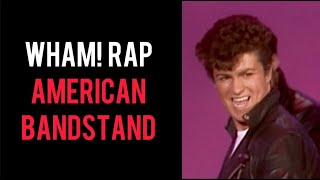 Wham  Wham Rap American Bandstand [upl. by Alvinia]