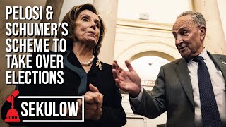 Pelosi amp Schumer’s Scheme to Take Over Elections [upl. by Liban]