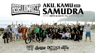 Rebellion Rose  Aku Kamu dan Samudra Official Music Video amp murphydarchy prewedding video [upl. by Ynnig]