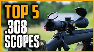 Best Scopes for 308 Rifle 2024  Top 5 Best Scopes for 308 Rifle Long Range amp Budget [upl. by Anuahsal]