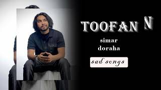 Toofan songsad songsimar doraha lofi song [upl. by Nylitsirk]