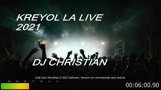 kreyol la live 2021 dj christian [upl. by Amann]