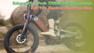 Eahora P5 II Peak 1700W Full Suspension Fat Tire Electric Mountain Bike 2024 Upgraded [upl. by Sul]