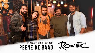 iSmart Making of Peene Ke Baad  Romantic  Ram Pothineni Akash Puri Puri jagannadh  Charmme Kaur [upl. by Lledrev813]