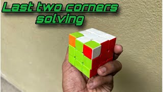 SOLVING LAST TWO CORNERS OF A RUBIX CUBE ✅ in just 10 sec ✅ rubixcube cube technology [upl. by Anayt886]