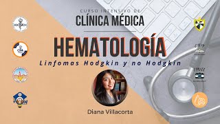 Linfomas Hodgkin y no Hodgkin  Curso Intensivo de Clínica Médica SEMANA DE HEMATOLOGÍA [upl. by Olzsal489]