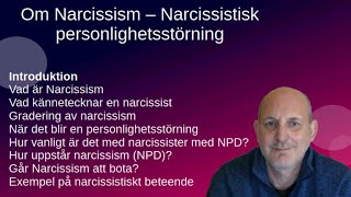 Om Narcissism  Narcissistisk personlighetsstörning Del 1 [upl. by Auhso613]