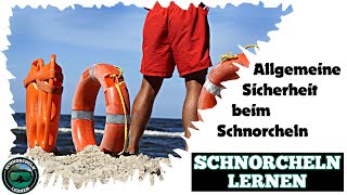 Allgemeine Sicherheit beim Schnorcheln baden und schwimmen  Schnorcheln lernen [upl. by Hareemas]