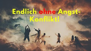 wie Du Deinen Angst Konflikten entkommst  Erwachens Impuls 81 [upl. by Kannry]