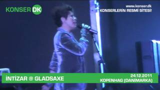 İntizar  Sensiz Olamam Canlı  Konser Kopenhag  Danimarka wwwkonserdk [upl. by Aix]