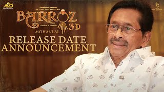 Barroz 3D Release Date Announcement  Mohanlal  Antony Perumbavoor  Aashirvad Cinemas [upl. by Chirlin]