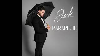 Jeck  Parapluie Tonalité élevée Audio [upl. by Haceber]