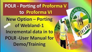 PORTING OF WEBLAND 1 INCREMENTAL DATA INTO POLR Proforma 6 WebLandPolr6 krazyanugswsservices585 [upl. by Lal]