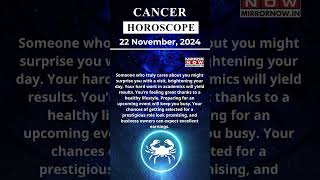 Cancer Horoscope 22 Nov Zodiac  Astrology amp Prediction of the Day  Short Rashifal horoscope [upl. by Mcnully659]